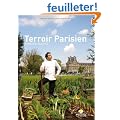 Terroir Parisien : Un livre de recettes + une galerie photo + un journal