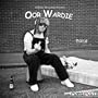 Oor Wardie [Explicit]
