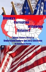 Alinsky's Corruption of America - Volume 2