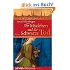 Das M�dchen und der Schwarze Tod: Roman
