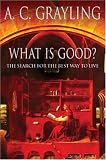 What Is Good?