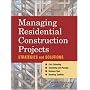 Managing Residential Construction Projects