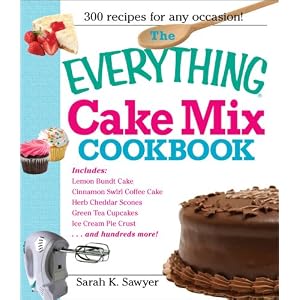 The Everything Cake Mix Cookbook (Everything Series)