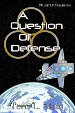 A Question of Defense