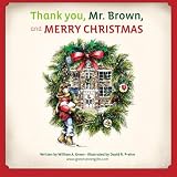 "Thank you, Mr. Brown, and Merry Christmas."