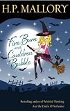 Fire Burn and Cauldron Bubble, a Paranormal Romance (Jolie Wilkins Series, Book #1)