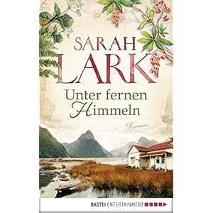 Unter fernen Himmeln: Roman