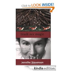 Trash, Sex, Magic
