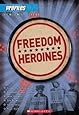 Profiles #4: Freedom Heroines