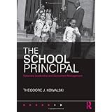 The School Principal: Visionary Leadership and Competent Management