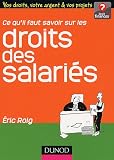 Ce qu'il faut savoir sur les droits des salari�s