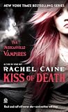 Kiss of Death (Morganville Vampires, Book 8)