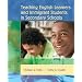 Teaching English Learners and Immigrant Students in Secondary Schools