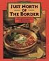 Just North of the Border
