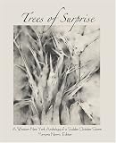 The Trees of Surprise: A Western New York Anthology of the Surprise October Storm