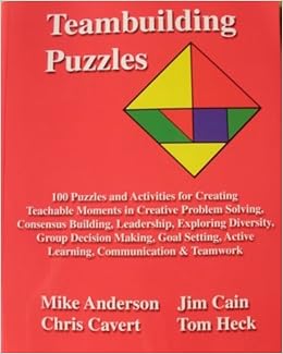Amazon.com: Teambuilding Puzzles: 100 Puzzles and Activities for Creating Teachable Moments ...