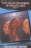 The Minority Report and Other Classic Stories (Dick, Philip K. Short Stories.)