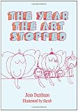 The Year The Art Stopped