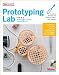 Prototyping Lab ―「作りながら考える」ためのArduino実践レシピ