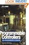 Programmable Controllers, Second Edition
