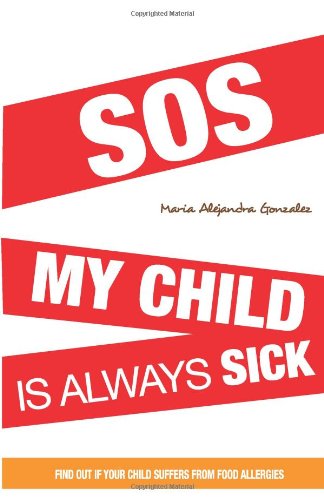 SOS my child is always sick: Discover if your child has food allergies.