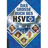 Das gro�e Buch des HSVvon "Christoph Bausenwein"