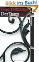 Der Turm: Geschichte aus einem versunkenen Land. Roman (suhrkamp taschenbuch)