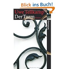 Der Turm: Geschichte aus einem versunkenen Land. Roman (suhrkamp taschenbuch)