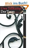 Der Turm: Geschichte aus einem versunkenen Land. Roman (suhrkamp taschenbuch)