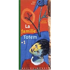La famille Totem, Tome 1 :