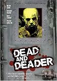 Dead and Deader Dead and Deader