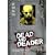 Dead and Deader