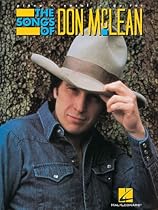 The Songs of Don McLean: Piano/Vocal/Guitar The Songs of Don McLean: Piano/Vocal/Guitar