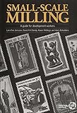 Small-scale milling : a guide for development workers