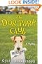 The Dog Park Club: A Mystery