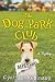 The Dog Park Club: A Mystery Image of The Dog Park Club: A Mystery