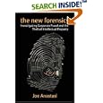 The New Forensics: Investigating Corporate Fraud and the Theft of Intellectual Property