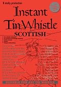 Instant Tin Whistle - Scottish
