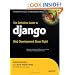 The Definitive Guide to Django: Web Development Done Right