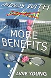 Friends With More Benefits (Friends With... Benefits Series (Book 3))