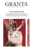 Granta 105: Lost and Found (Granta: The Magazine of New Writing)