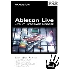 Hands on Ableton Live Vol. 3 - Live im kreativen Einsatz  (PC+MAC)