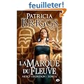 Mercy Thompson, T6 : la Marque du Fleuve