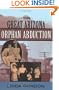 The Great Arizona Orphan Abduction