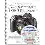 A Short Course in Canon Powershot SX10 IS Photography book/ebook