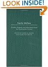 Family Welfare: Gender, Property, and Inheritance since the Seventeenth Century (Contributions in Family Studies)