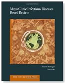 Mayo Clinic Infectious Diseases Board Review (Mayo Clinic Scientific Press)