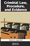 Criminal Law, Procedure, and Evidence