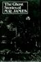 Ghost Stories of M. R. James