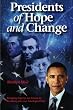 Presidents of Hope and Change